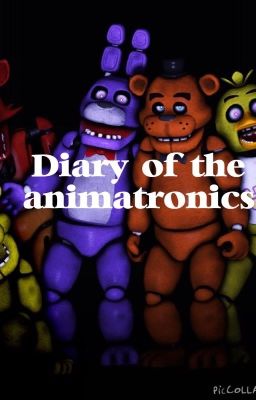 Diary of the Animatronics ( FNaF )