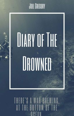 Diary of the drowned