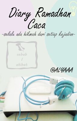 Diary Ramadhan Caca