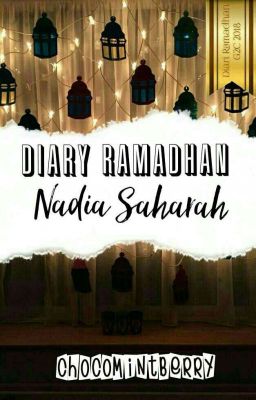 Diary Ramadhan Nadia Saharah