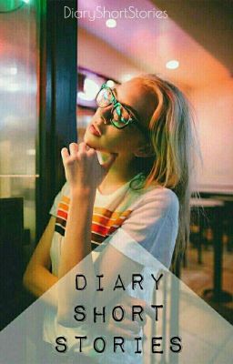 Diary Short Stories