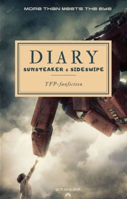 Diary: Sideswipe & Sunstreaker's journey