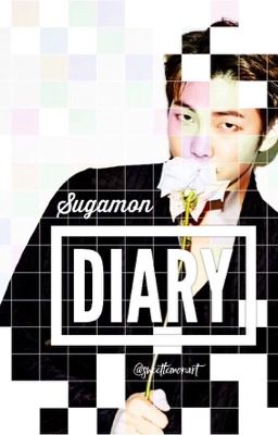 Diary // Sugamon 