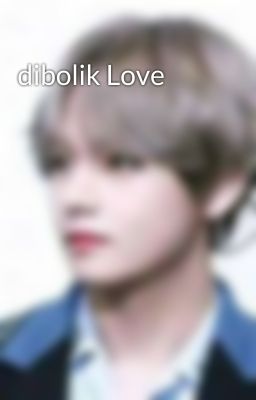 dibolik Love