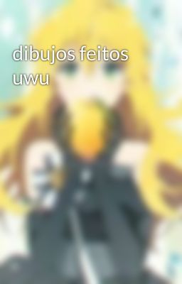 dibujos feitos uwu