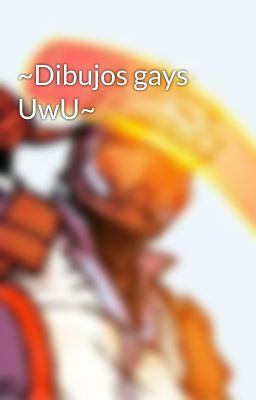 ~Dibujos gays UwU~