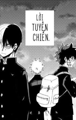 [DỊCH DOUJIN/BNHA] LỜI TUYÊN CHIẾN