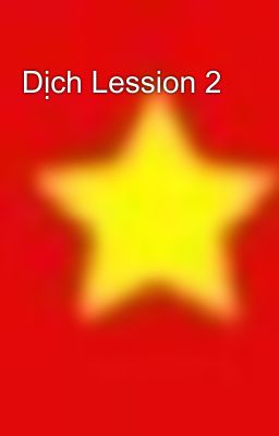 Dịch Lession 2