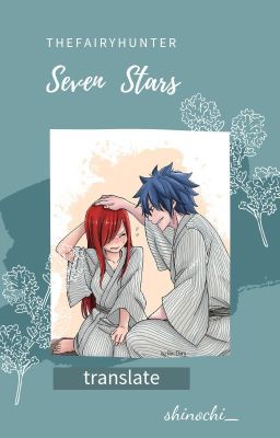 [Dịch] Seven Stars | jerza