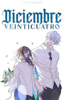 Diciembre Veinticuatro | Satoru & Shoko (One Shot)