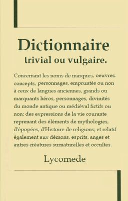 DICTIONNAIRE TRIVIAL OU VULGAIRE (la suite du titre sur la couverture)