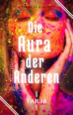 Die Aura der Anderen