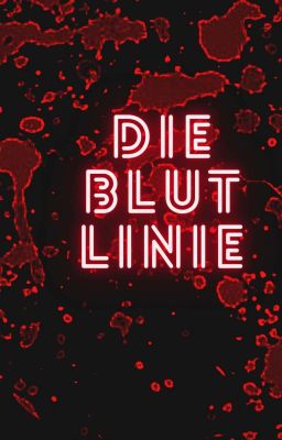 Die Blutlinie