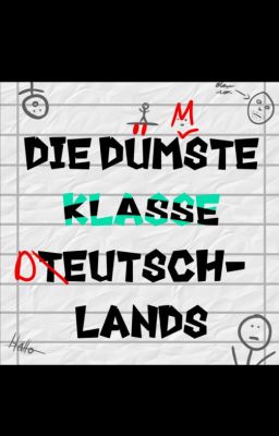 Die dümmste Klasse Deutschlands...