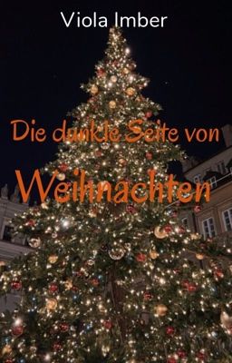 Die dunkle Seite von Weihnachten