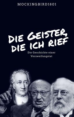 Die Geister, die ich rief