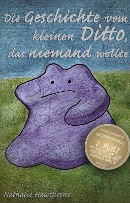 ✅ Die Geschichte vom kleinen Ditto, das niemand wollte