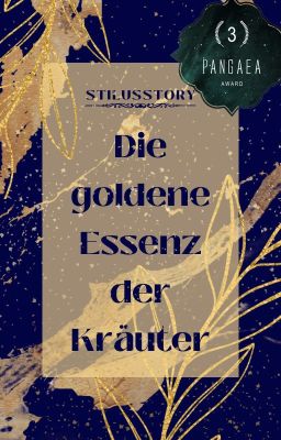 Die goldene Essenz der Kräuter | Kurzgeschichte