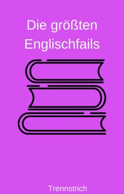 Die größten Englischfails