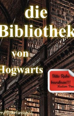 Die Hogwartsbibliothek