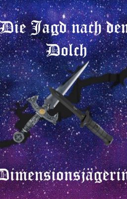 Die Jagd nach dem Dolch - Dimensionsjägerin