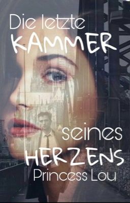 Die letzte Kammer seines Herzens#WATTBOOKS2017