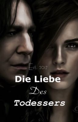 Die Liebe des Todessers