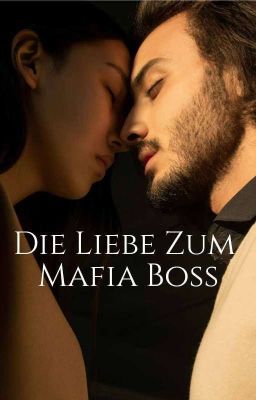 Die Liebe Zum Mafia Boss