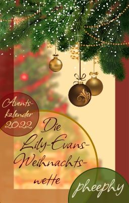 Die Lily-Evans-Weihnachtswette