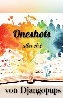 Die Reisen meiner Fantasie- Oneshots aller Art