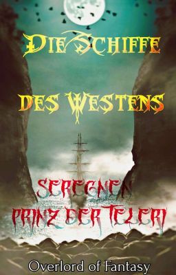 Die Schiffe des Westens - Seregnen, Prinz der Teleri