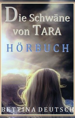 DIE SCHWÄNE VON TARA - Das Hörbuch