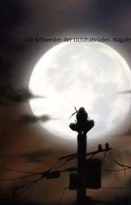 Die Schwester der Uchihabrüder- Nagate