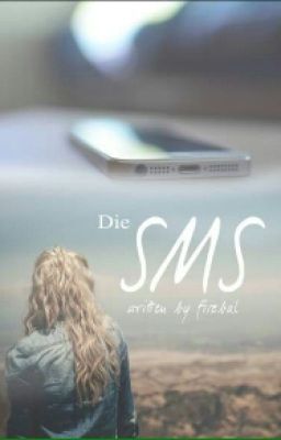 Die SMS (Teil 3)