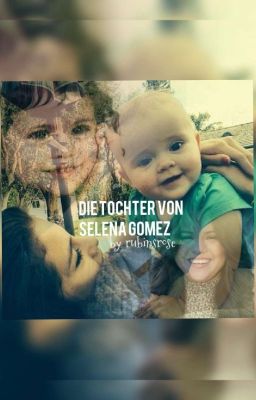 Die Tochter von Selena Gomez