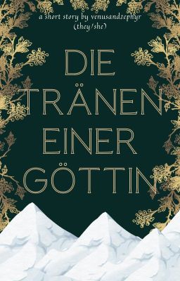 Die Tränen einer Göttin