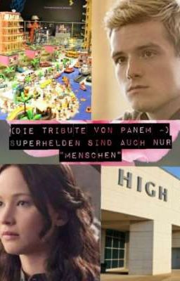 (Die Tribute von Panem ~) Superhelden sind auch nur 