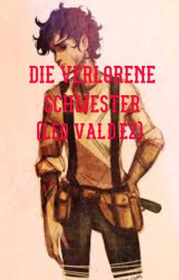 Die verlorene Schwester (Leo Valdez)