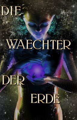 Die Wächter der Erde (Mitmachgeschichte)