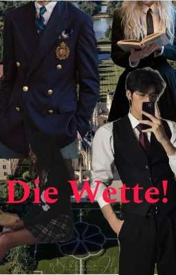 Die Wette!