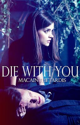 Die With You