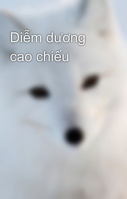 Diễm dương cao chiếu