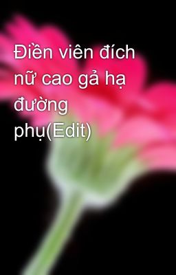 Điền viên đích nữ cao gả hạ đường phụ(Edit)