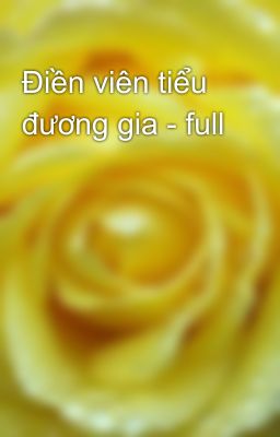 Điền viên tiểu đương gia - full