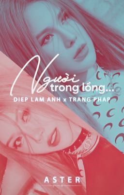 「Diệp Lâm Anh x Trang Pháp」 Người trong lồng...