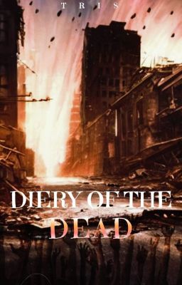 DIERY Of The Dead: War against the Zombies (A Zombie Apocalyptic Novella)