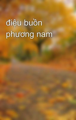 điệu buồn phương nam