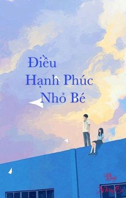 Điều Hạnh Phúc Nhỏ Bé