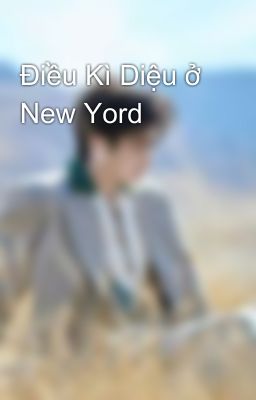 Điều Kì Diệu ở New Yord