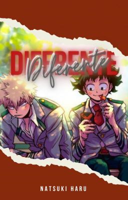 Diferente [KatsuDeku]